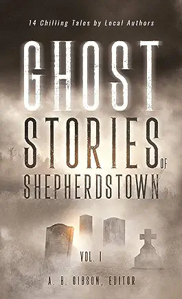 Ghost Stories of Shepherdstown book cover